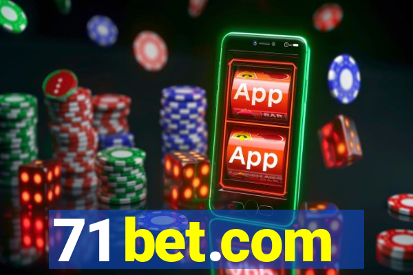 71 bet.com